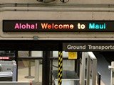 Picture of Welcome to Maui sign at Kahului Airport.